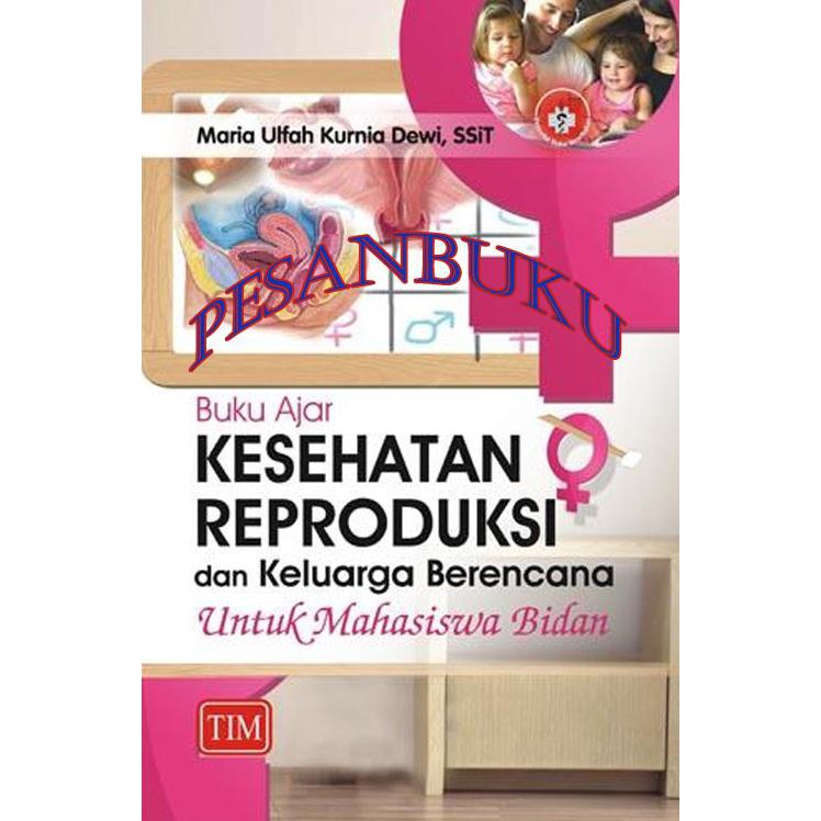 Jual Buku Ajar Kesehatan Reproduksi Dan Keluarga Berencana | Shopee ...