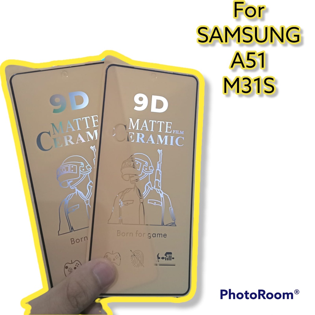 CMF Ceramic Matte  Samsung A51 M31S Full Screen Anti Gores Keramik Anti Minyak Full Layar