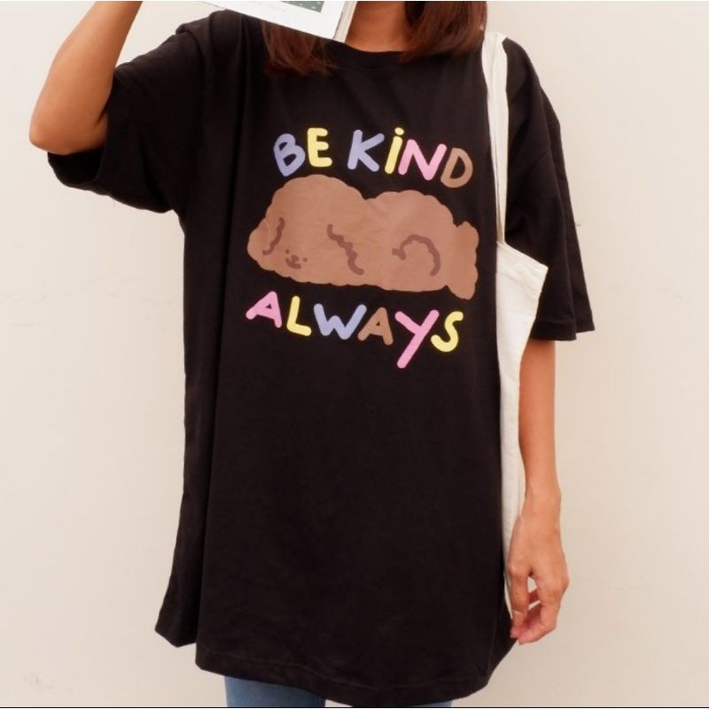 Oversize T-shirt Be Kind Always Kellys.Co