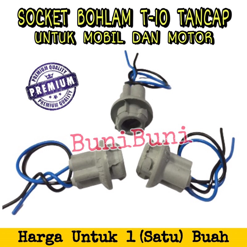 Socket / Fitting / Soket / Rumah Bohlam Lampu T10 Tancap Untuk Mobil Motor Dengan Kabel Tembaga Berkualitas