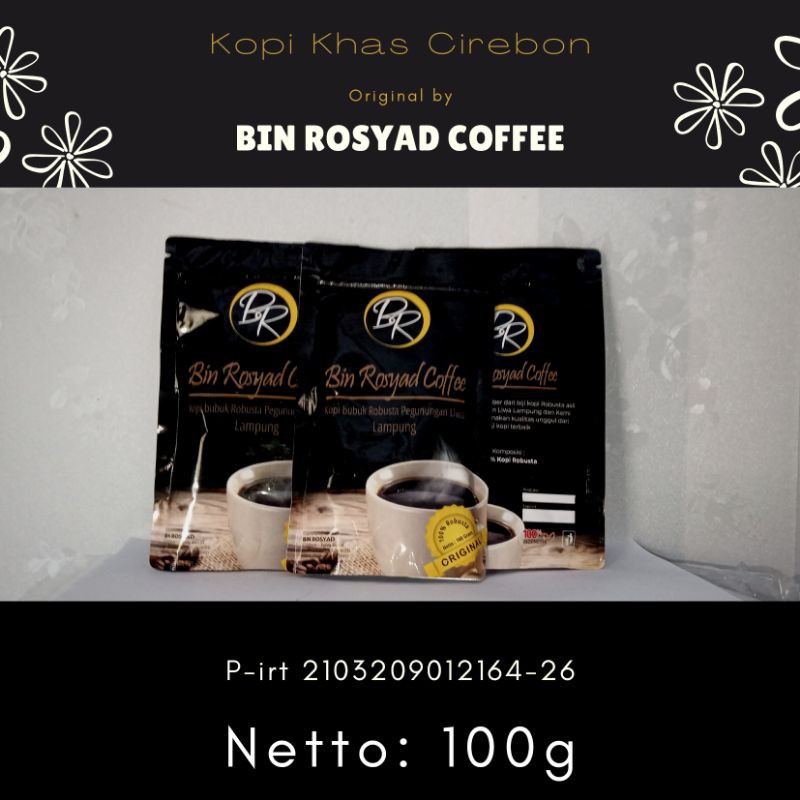 

Bin Rosyad Coffee Robusta Pegunungan Liwa Lampung