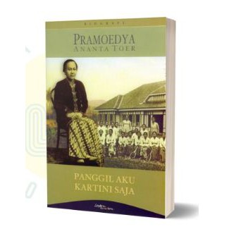 READY STOCK PANGGIL AKU KARTINI SAJA By Pramoedya Ananta Toer