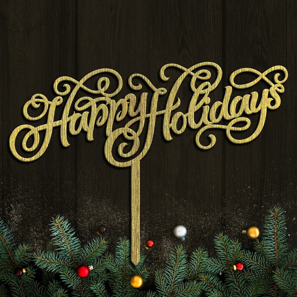 

Happy Holidays Cake Topper
