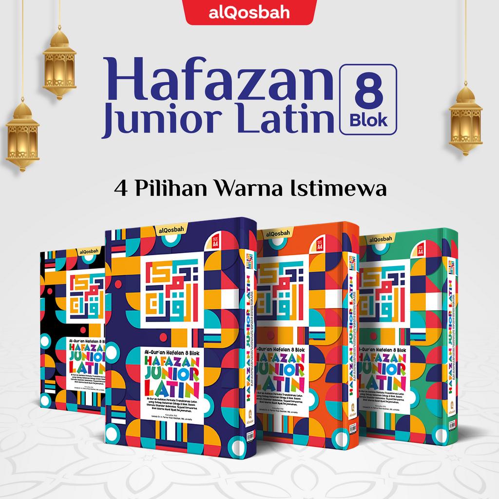 Al-Quran Hafalan Anak +  Teks Latin  HAFAZAN JUNIOR | 21x30cm (A4) | Al-Qosbah