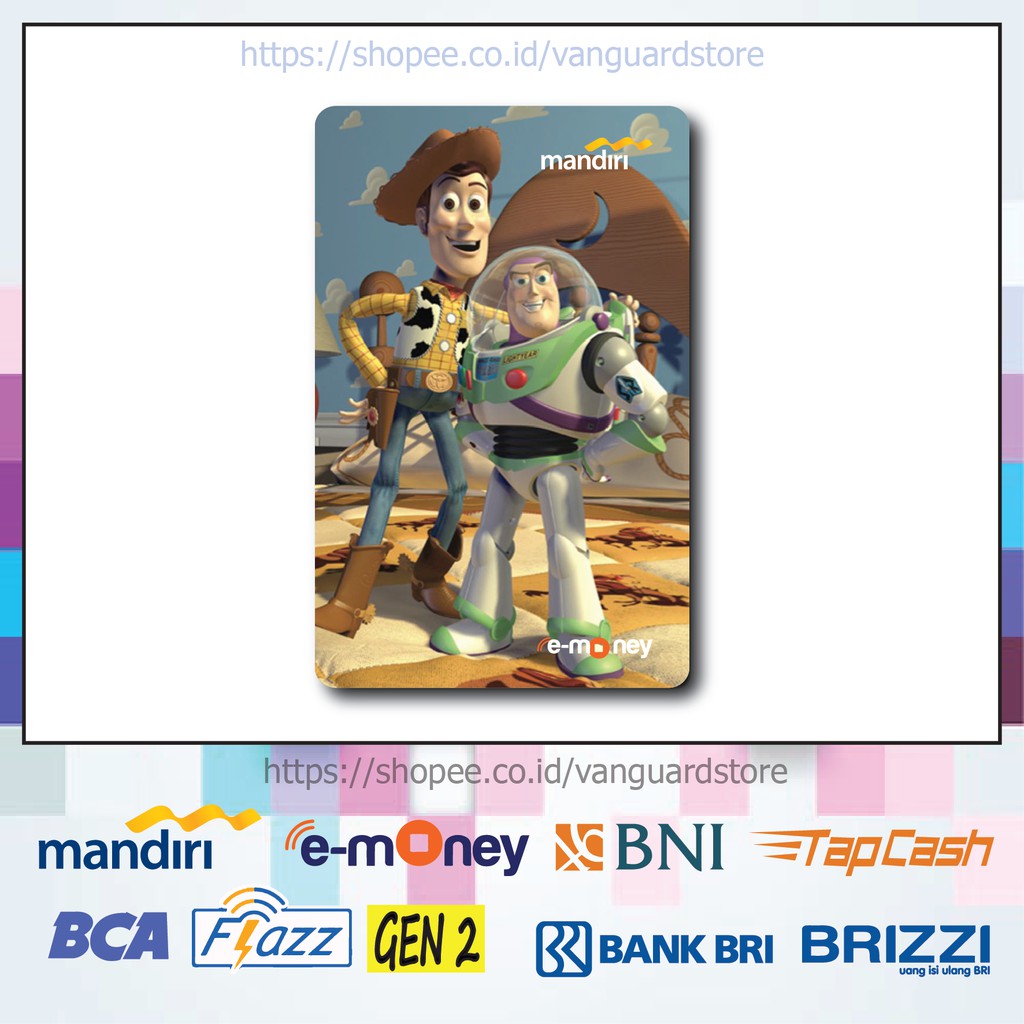 KARTU E MONEY E TOLL WOODY DAN BUZZ KARTUN MOVIE 9 EMONEY MANDIRI FLAZZ BCA BNI TAPCASH BRIZZI BRI