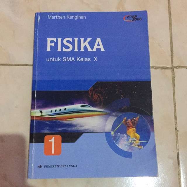 Buku cetak FISIKA Erlangga SMA kelas X 10 KTSP 2006