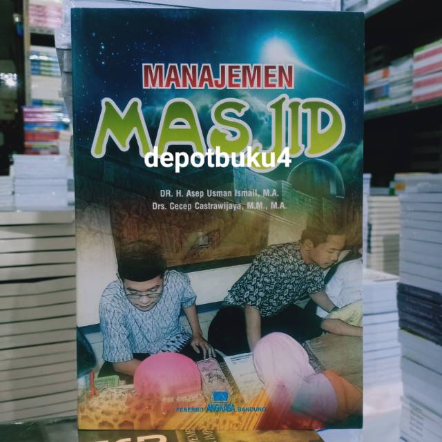Buku Manajemen Original: Manajemen Masjid ( MANAJEMEN MASJID )