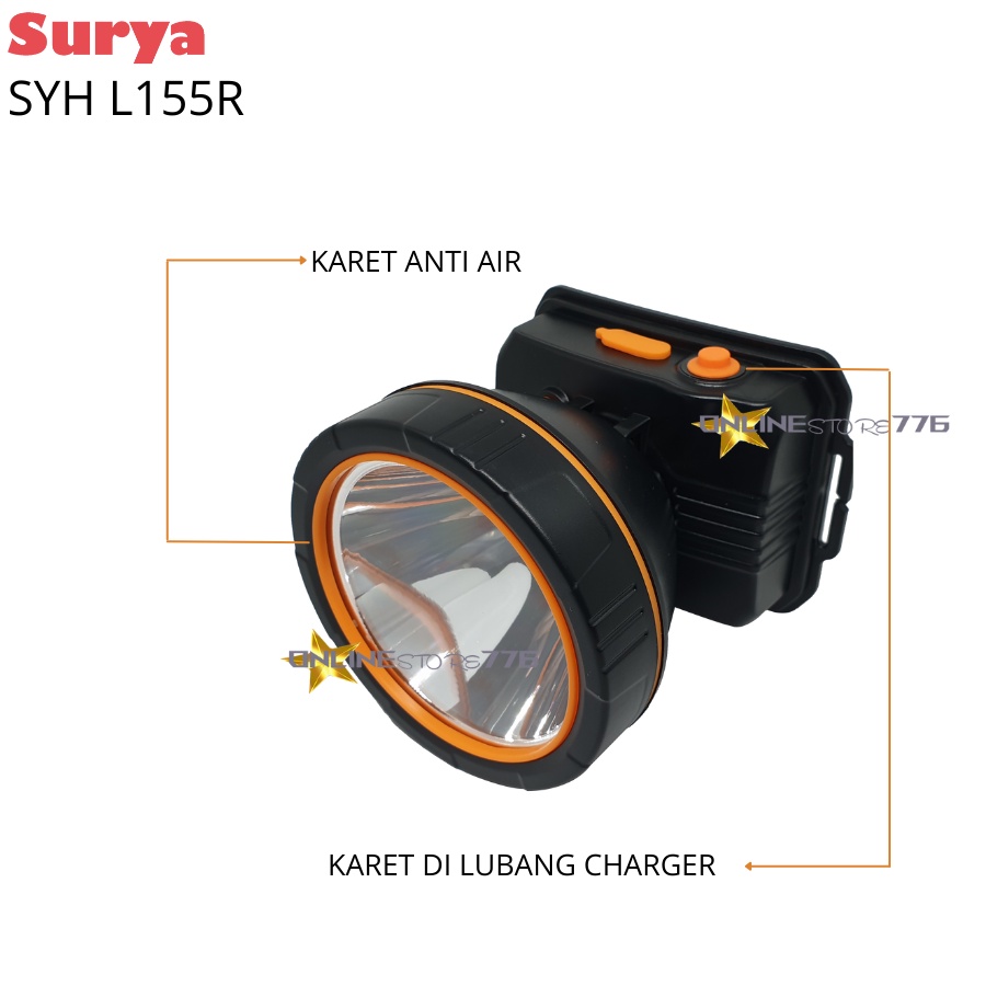 SENTER KEPALA / SENTER KEPALA SURYA SYH L155R / SURYA SYH L-155R / HEADLAMP SURYA SYH 155R /SENTER KEPALA RECHARGEABLE 15WATT / 15W