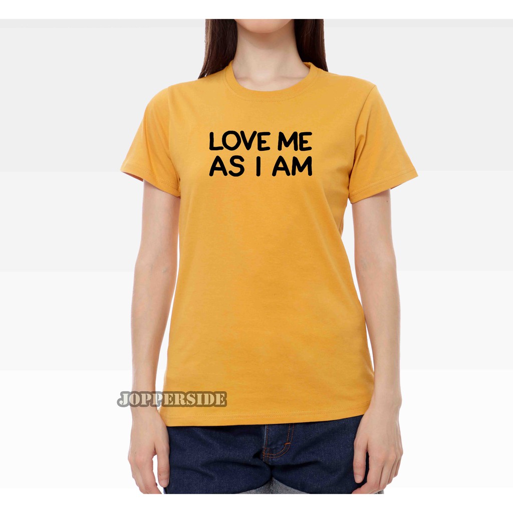 JOPPERSIDE T SHIRT KAOS DISTRO WANITA PEREMPUAN CEWEK SLIMFIT ORIGINAL PREMIUM LOVE AS I AM TW13