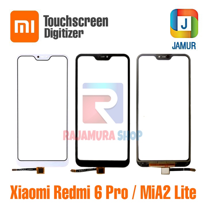 TOUCHSCREEN XIAOMI REDMI 6 PRO TOUCHSCREEN XIAOMI MiA2 LITE Mi A2 LITE LAYAR SENTUH XIAOMI REDMI 6 P