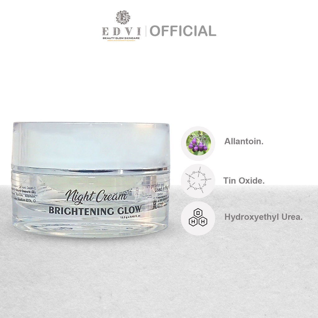 Night Cream Brightening Glow | EDVI Beauty Glow | Skincare Viral | Skincare BPOM | Glowing | Soft &amp; Smooth