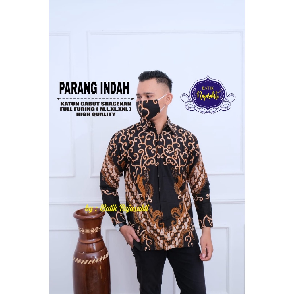 PARANG INDAH RAJASAKTI KEMEJA BATIK PRIA SOLO LENGAN PANJANG PENDEK LAPIS FURING ATASAN PREMIUM MODERN ALBIRRU GUMULA COPEN NAGA SOGAN PEN WARMADEWA DUI BERPARAN 2 CICANDRA LAWASAN JAYAKRISHNA BLACK DIAMOND 2 HONOCOROKO KERTAWARMA PENDEK MERAK CANTIK