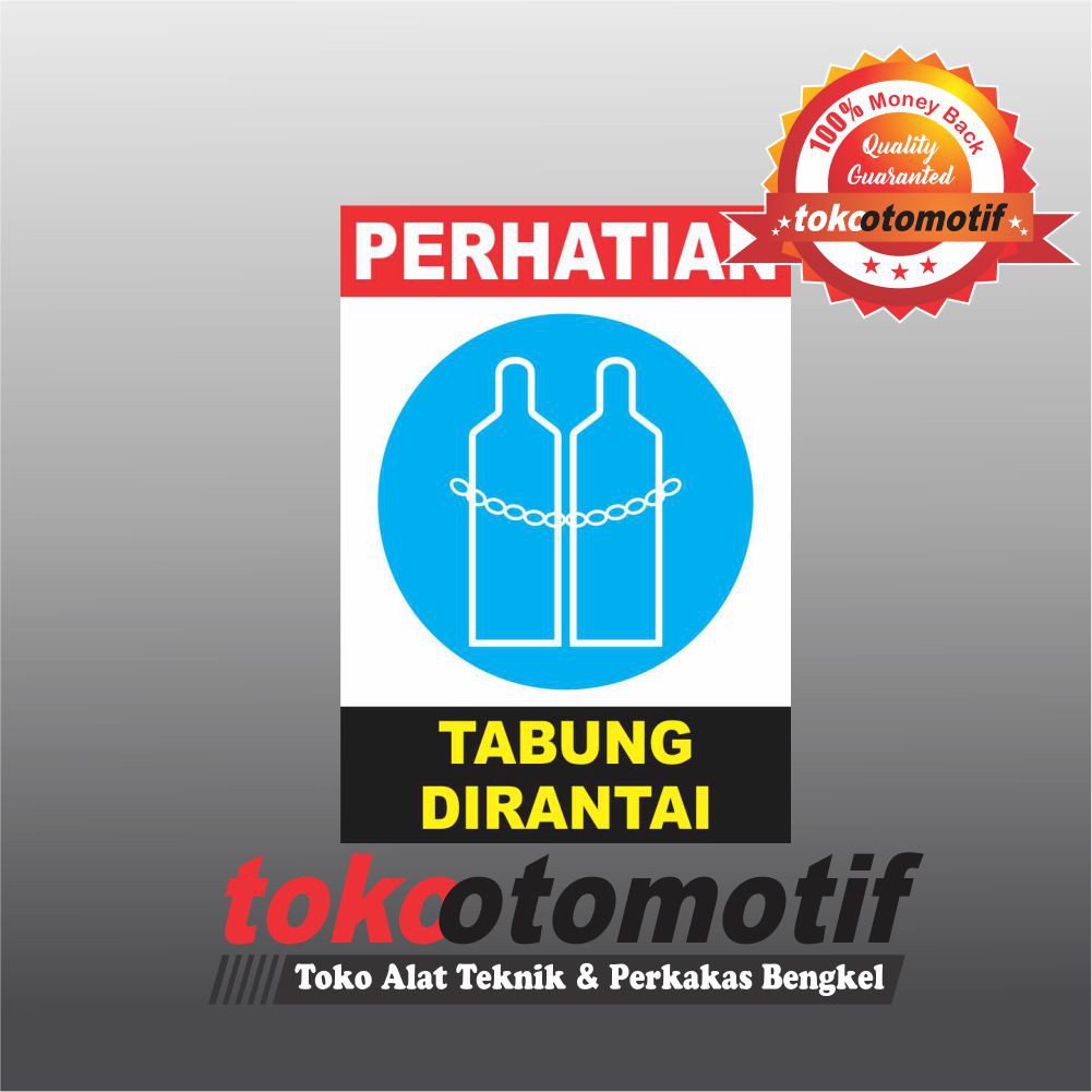 

Sticker Safety Sign K3 Tabung Dirantai