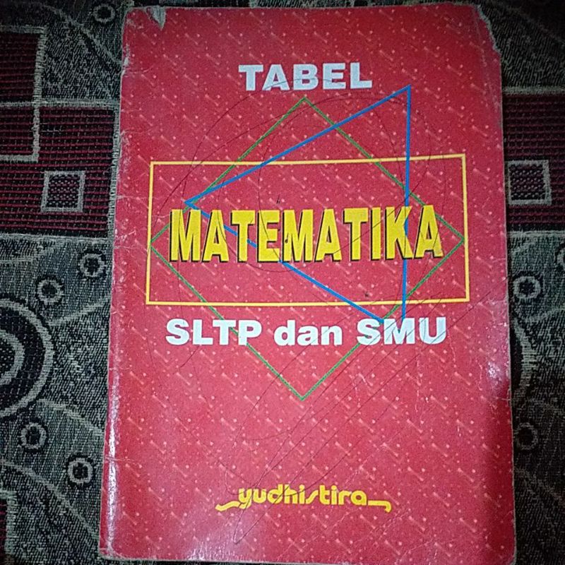 Buku Tabel Matematika SLTP dan SMU