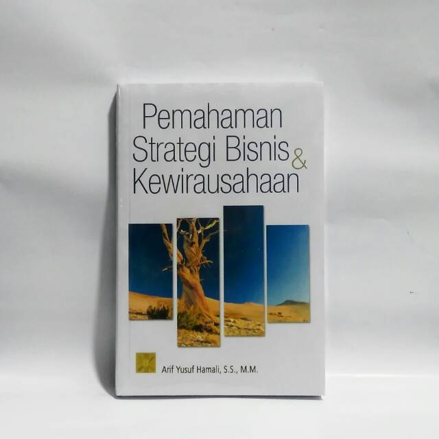 

Buku Pemahaman Strategi Bisnis & Kewirausahaan