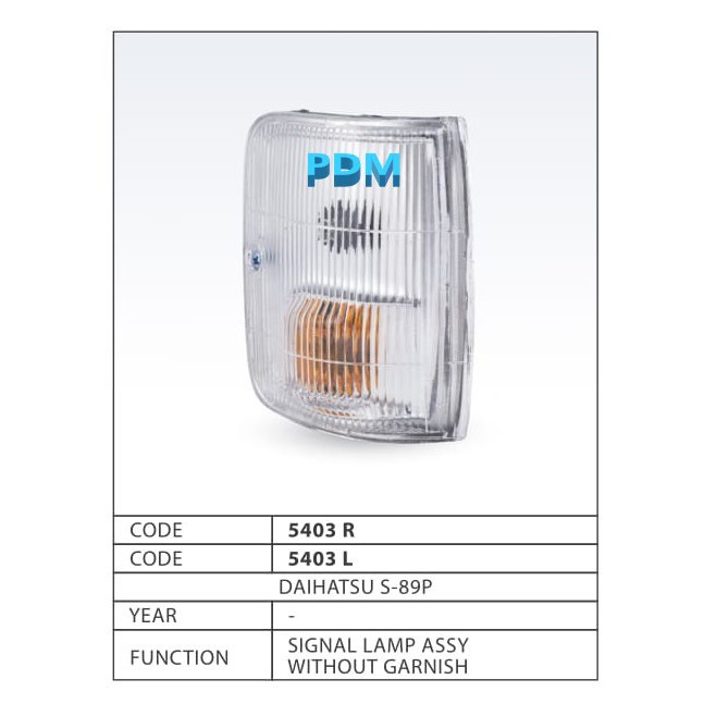 5403 Signal Lamp Assy Lampu Sen Zebra Jumbo S-89P S 89P S89P