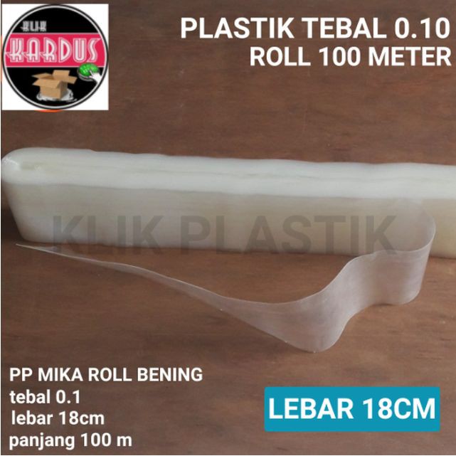 PLASTIK TEBAL ROLL 100 M SIZE 18CM/PLASTIK ROLL/PLASTIK KILOAN/KEMASAN