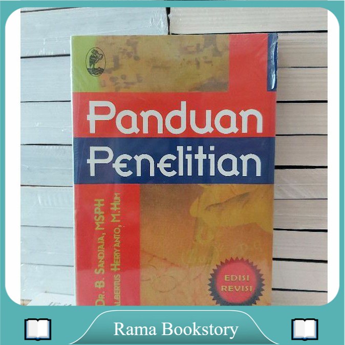 

PANDUAN PENELITIAN EDISI REVISI BY B SANDJAJA