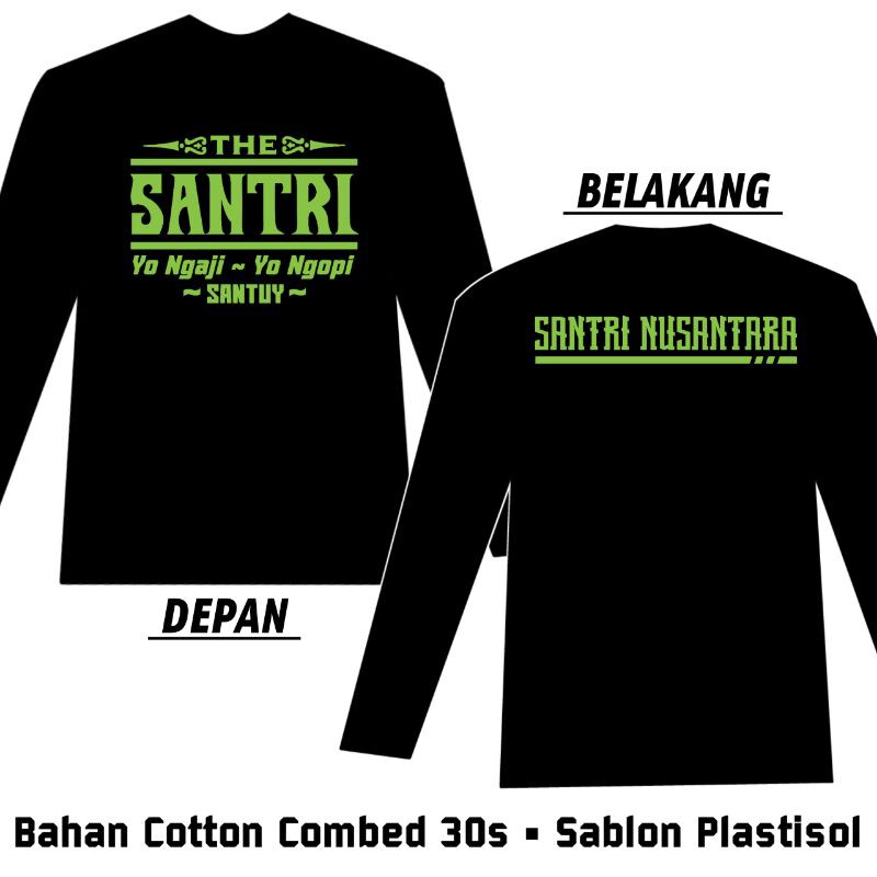 KAOS THE SANTRI Yo Ngaji ~ Yo Ngopi || SANTRI NUSANTARA (Lengan Panjang)