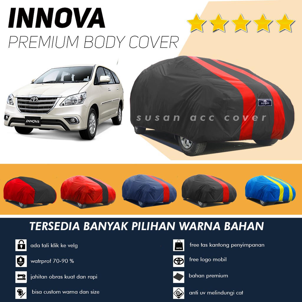 Body Cover Mobil Innova Sarung Mobil Innova Kijang Innova Innova lama kijang long kijang krista/Lgx
