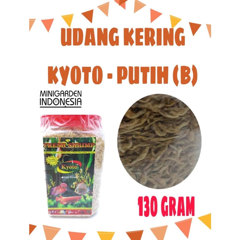 FRESH SHRIMP KYOTO RAJA UDANG KERING 130GRAM PAKAN IKAN LAUT IKAN HIAS