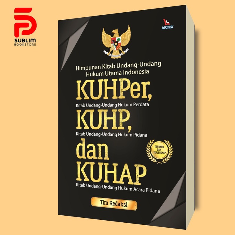 

Himpunan Kitab Undang-Undang Hukum Utama Indonesia KUHPer, KUHP, dan KUHAP