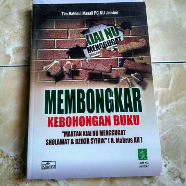 Asli Membongkar Kebohongan Buku Mantan Kiai Nu Menggugat Sholawat Dan Dzikir Syirik Terbaru Shopee Indonesia