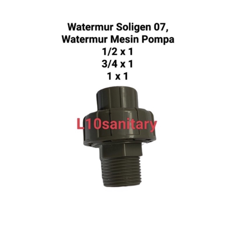 Watermur PVC 07 Mesin Pompa / Sambungan Fitting Mesin Pompa Soligen CN007 1/2 3/4 1 Inch