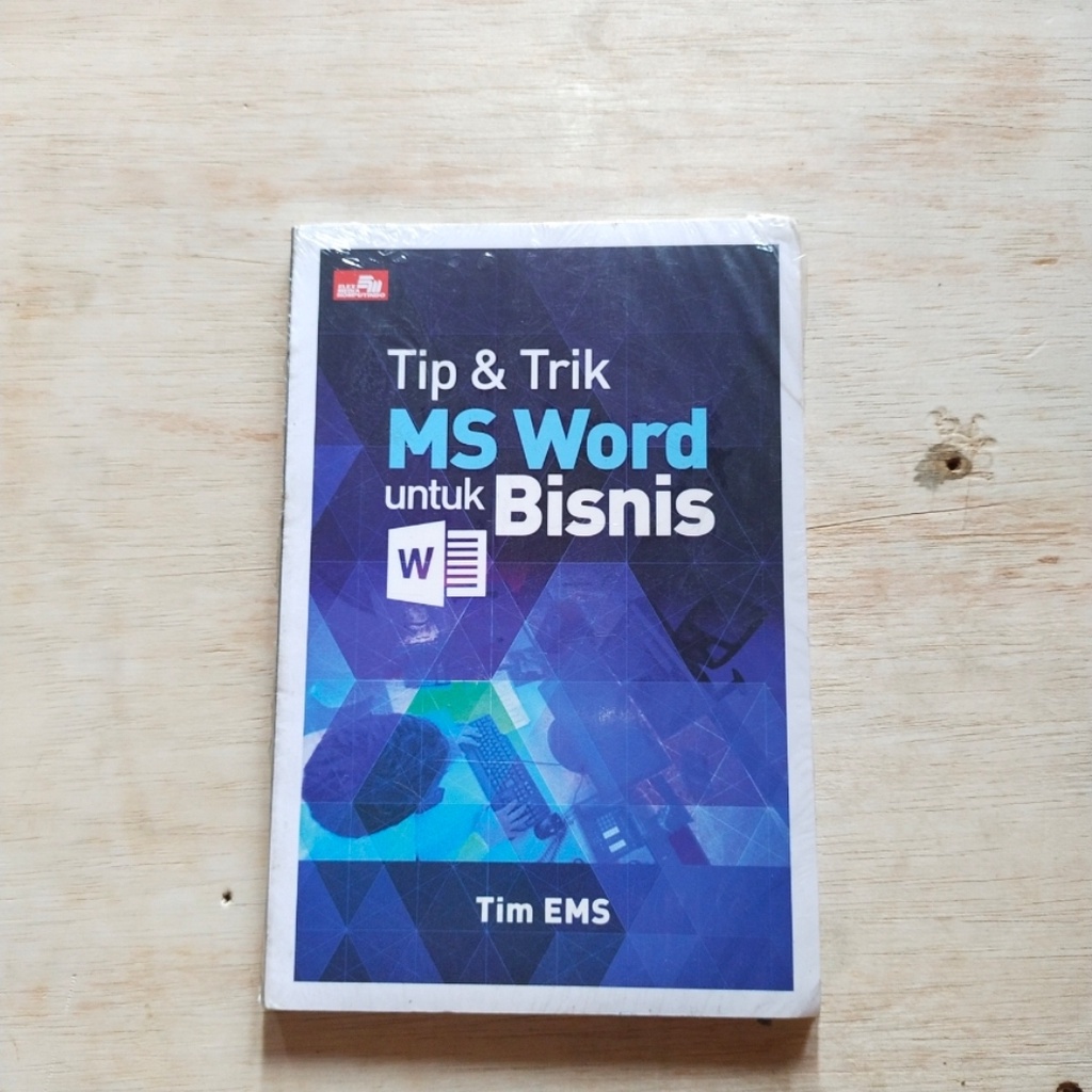 Buku Original Tip & Trik MS WORD untuk BISNIS - Tim EMS