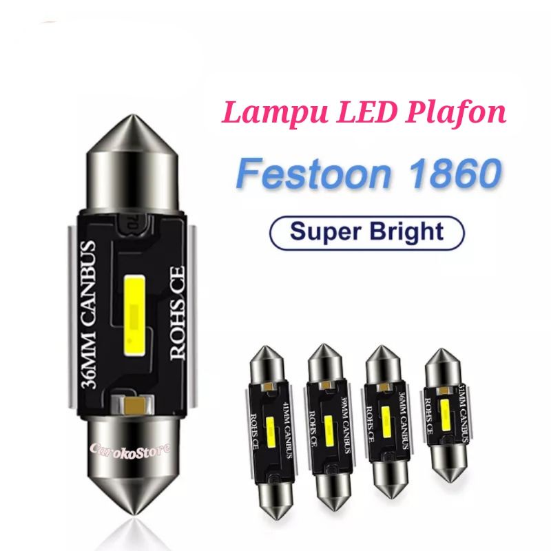 Lampu Led Plafon festoon 1860CSP Canbus Super bright