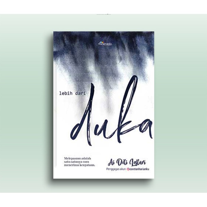 Lebih Dari Duka - Ai Deti Lestari