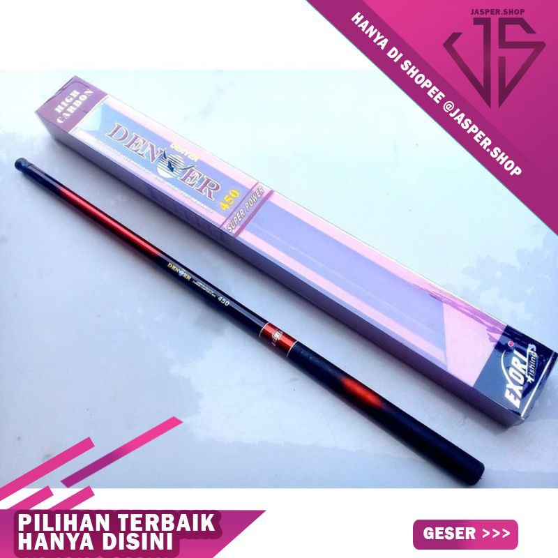 TURUN HARGA Joran / Tegek Exori Denver 450Cm/4.5M | Full Carbon