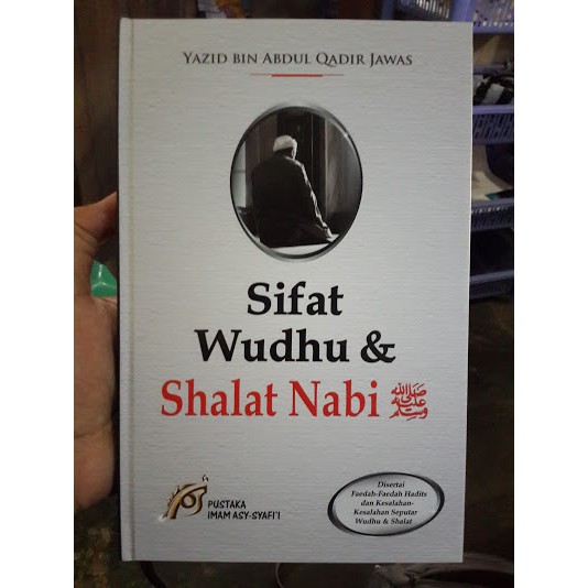 Sifat Wudhu Dan Shalat Nabi