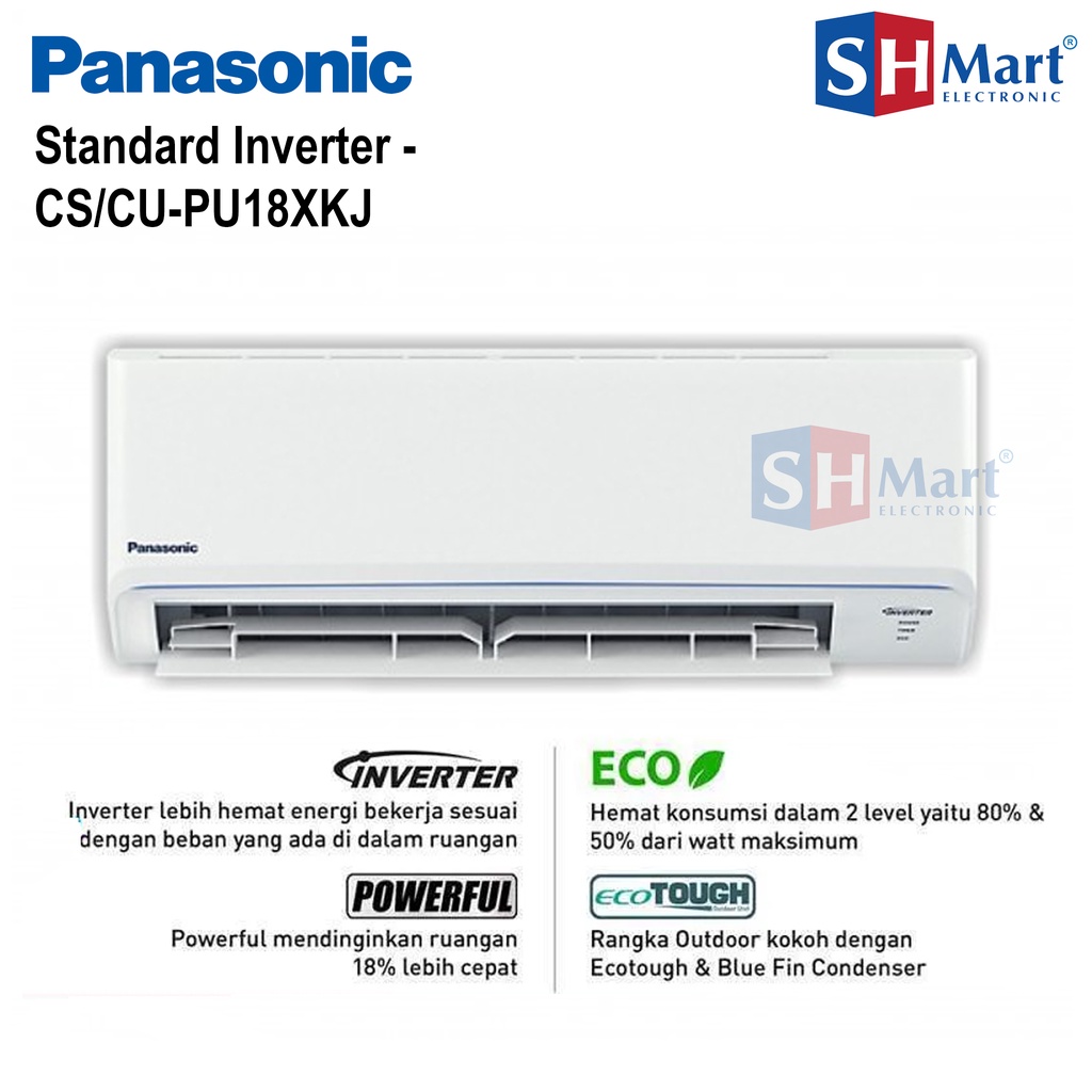 AC PANASONIC 2 PK STANDART INVERTER WALL MOUNTED SPLIT CS/CUPU18XKJ PU18XKJ GARANSI RESMI