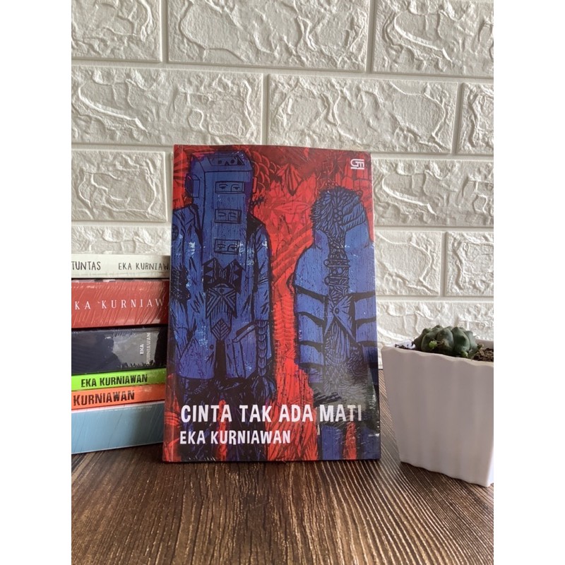[100% BUKU ASLI] Cinta Tak Ada Mati karya Eka Kurniawan