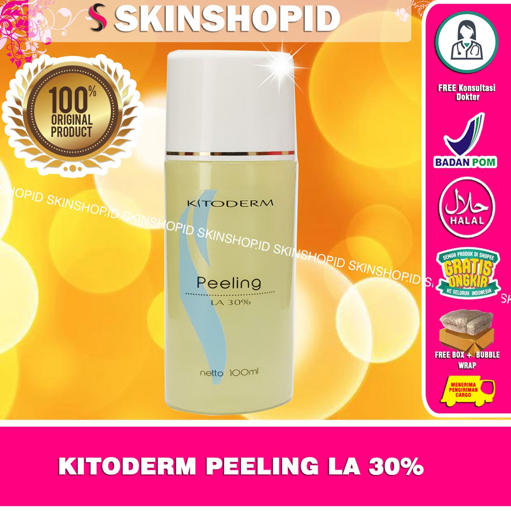 Kitoderm Peeling LA 30% 100ml Original / Cairan Peeling BPOM Aman