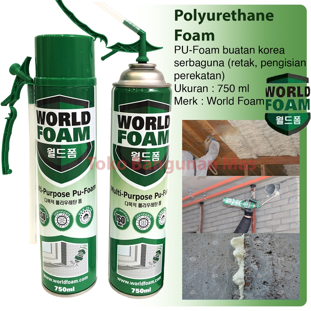 Jual PU FOAM Polyurethane (PU) Sealant Foam IPU 750 Ml WORLD FOAM Korea ...