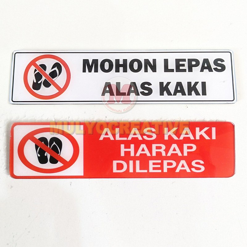 

Papan Peringatan Bahan - Papan Tulisan Mohon Lepas Alas Kaki