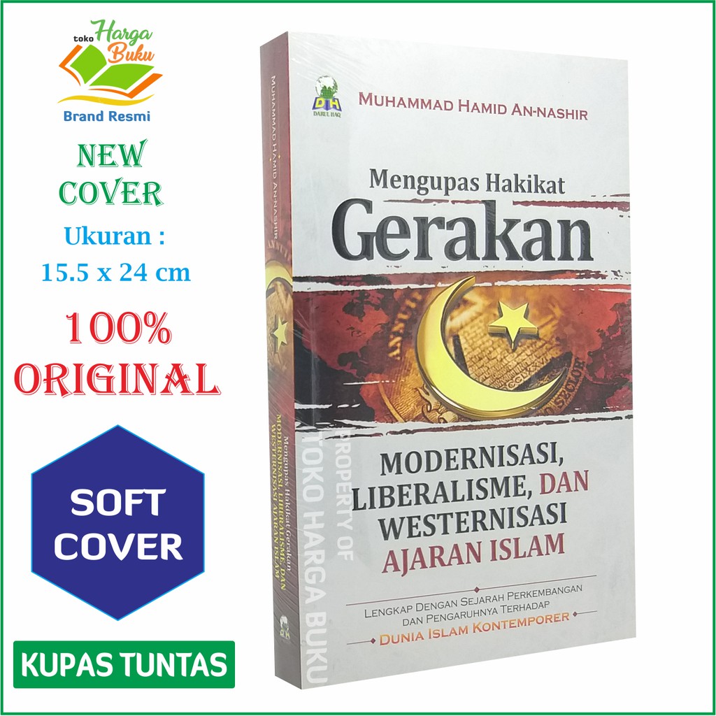 Mengupas Hakikat Gerakan Modernisasi Liberalisme dan Westernasasi Ajaran Islam