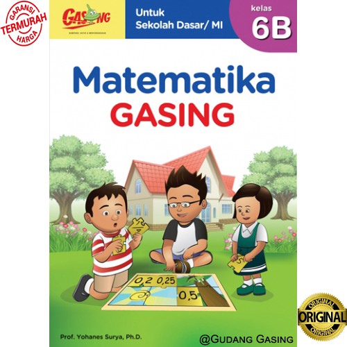 Buku Matematika Gasing SD 6B karya prof. Yohanes Surya