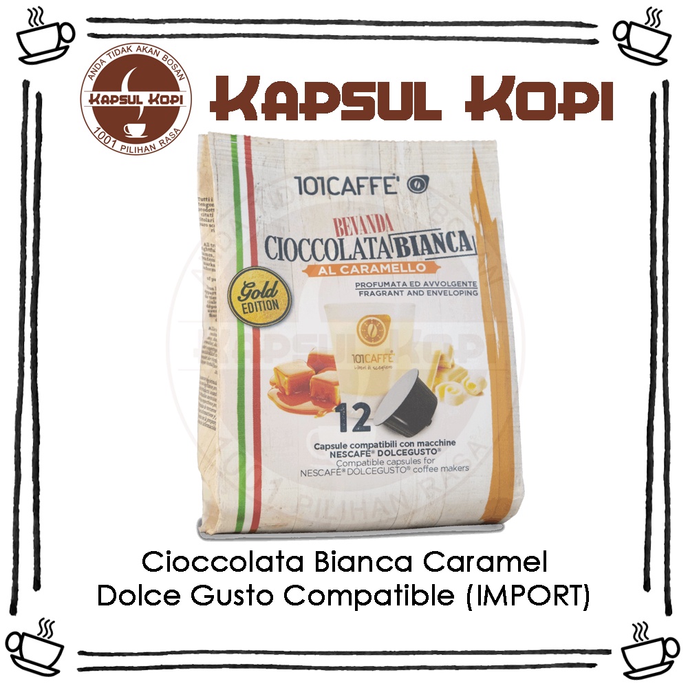 

Cioccolata Bianca Caramel Kapsul Kopi Dolce Gusto Compatible