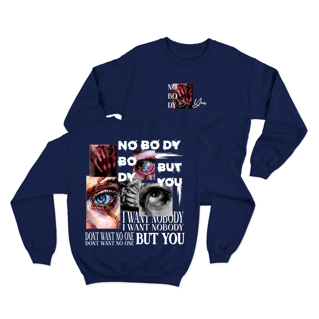 Sweaterpolos Basic Sweater NOBODY BUT YOU ( Sablon ) Unisex Pria &amp; Wanita