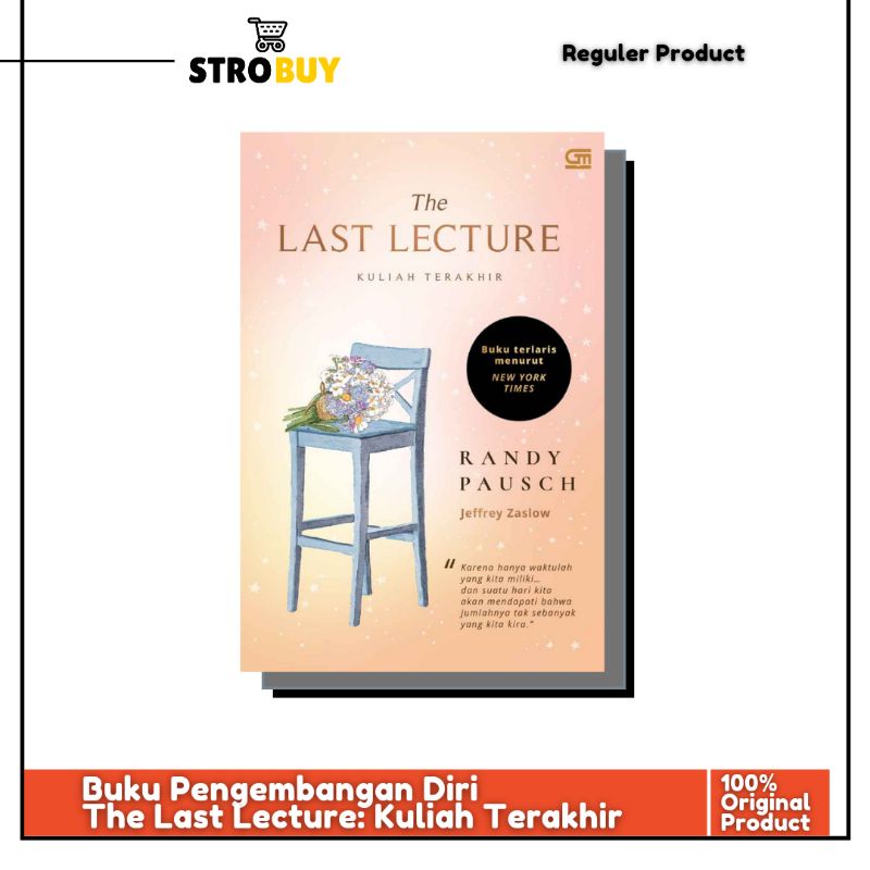 The Last Lecture: Kuliah Terakhir