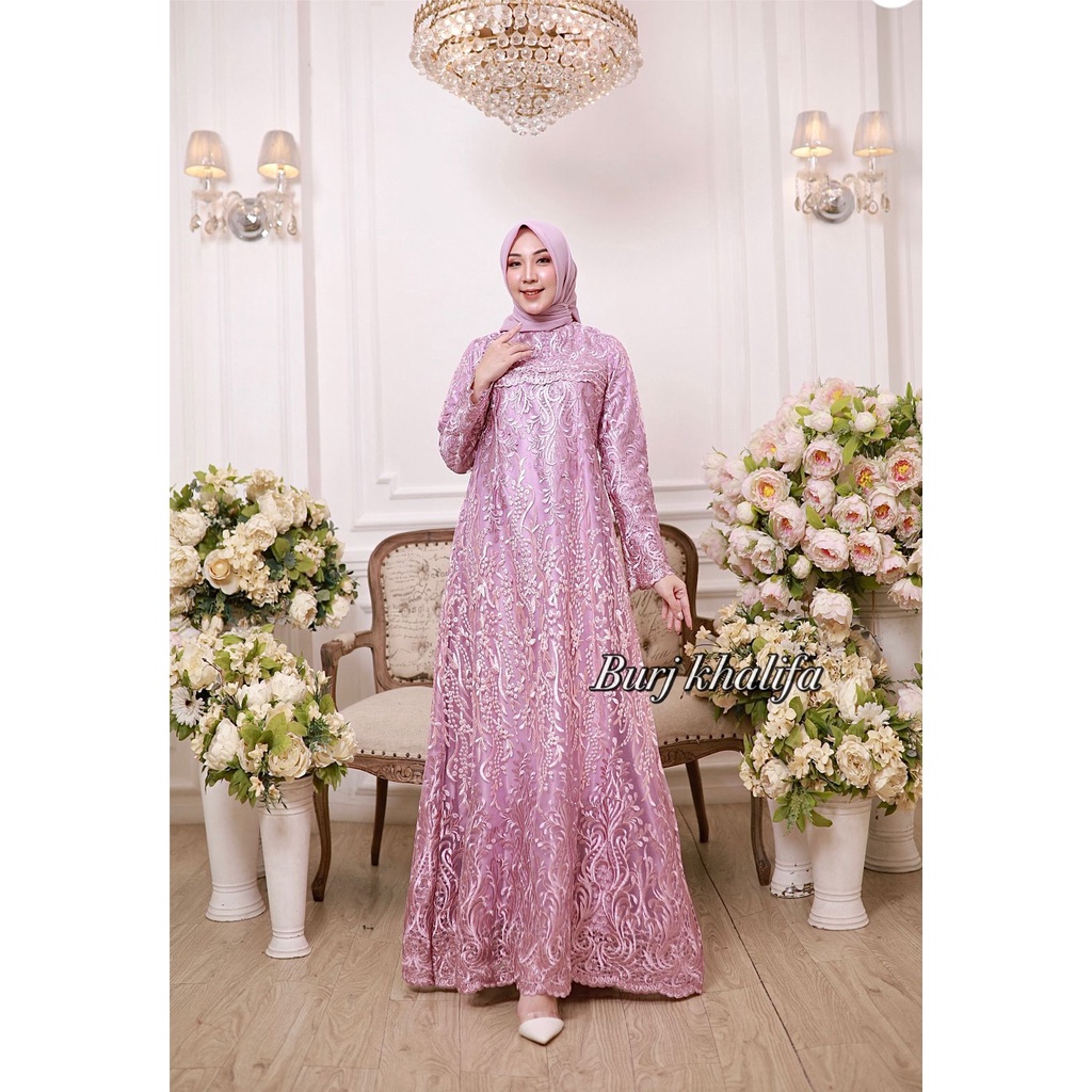 Sierra - GAMIS BURJ KHALIFAH ORIGINAL GAMIS MODERN DRESS MEWAH GAMIS PESTA GAMIS LEBARAN GAMIS KONDANGAN GAMIS TILLE BORDIR OUT FIT WANITA FASHION MUSLIM