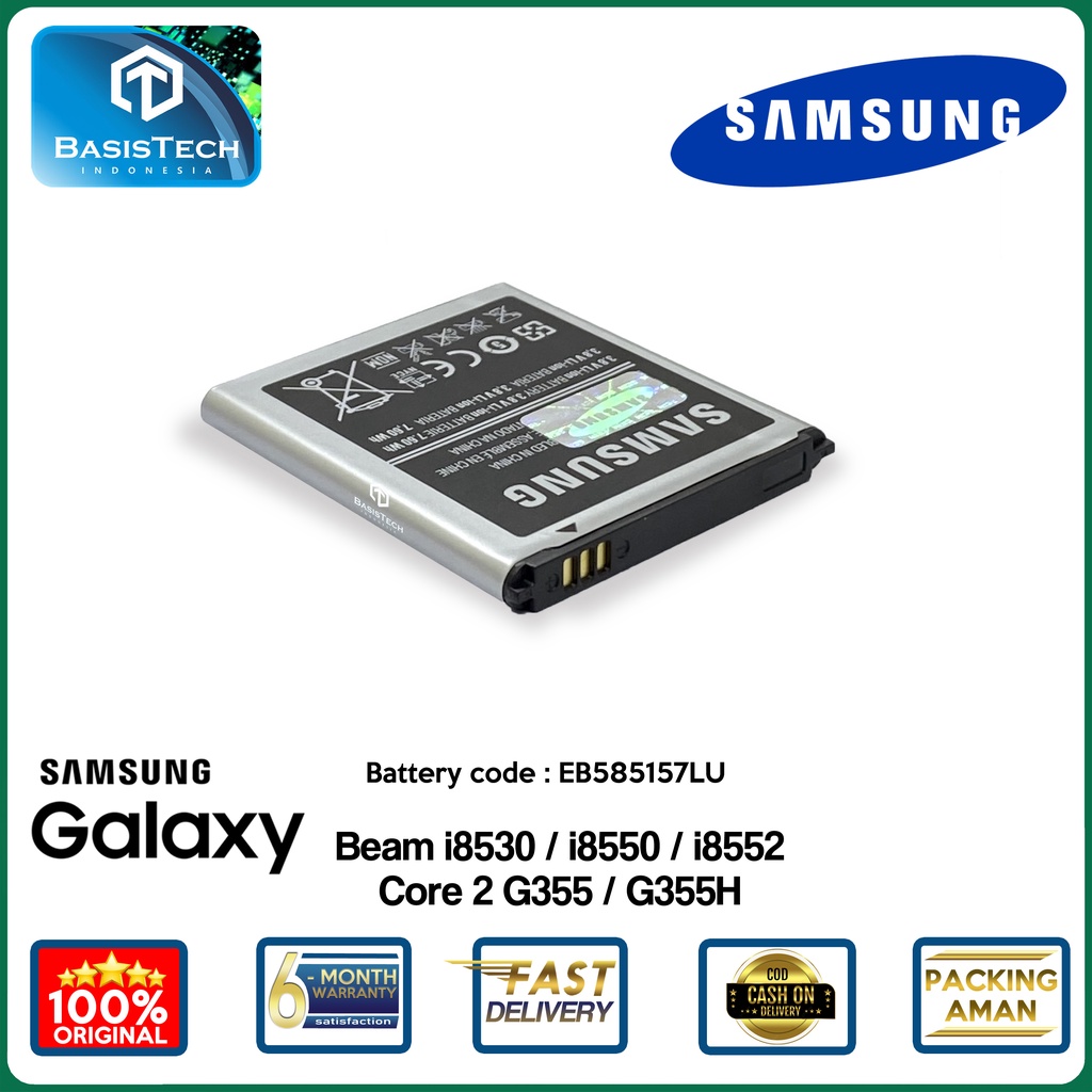 BATERAI SAMSUNG CORE 2 G355 G355H - GALAXY BEAM i8530 i8550 i8552 - EB585157LU - ORI