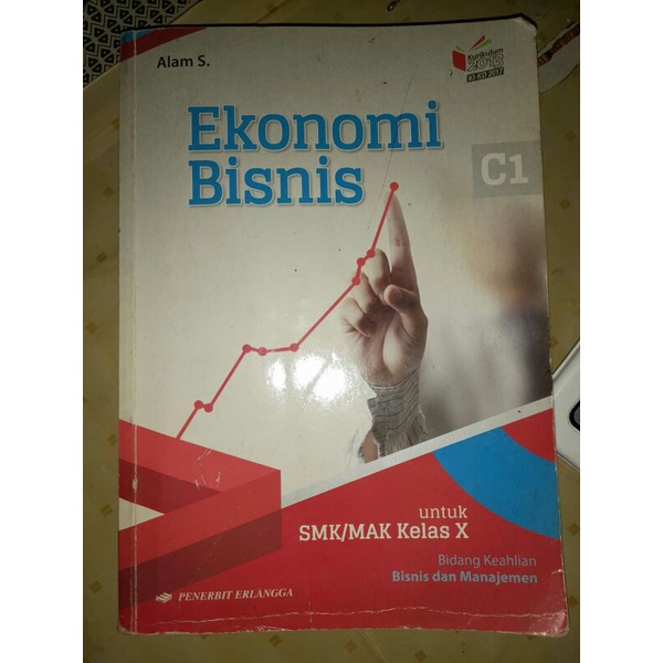 

EKONOMI BISNIS ERLANGGA KELAS 10 (BEKAS)