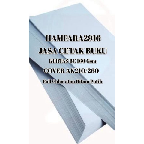 

JASA CETAK BUKU KERTAS BC 160 GSM (BW/FC/MIX COLOUR) A5/B5/A4 Dll