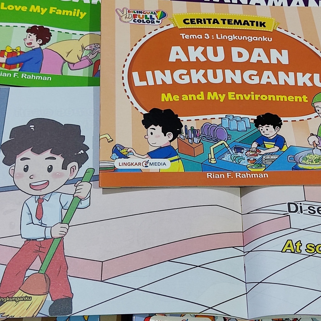 CERITA TEMATIK Buku Cerita Anak Bilingual Bahasa Inggris Moral-Aku dan Lingkunganku