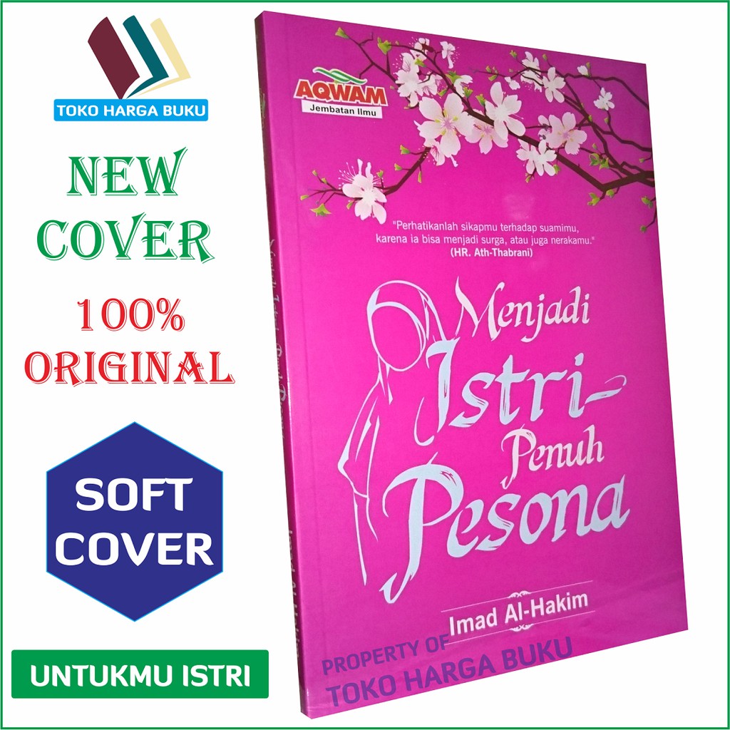 Foto Menjadi Istri Penuh Pesona ORIGINAL - Penerbit Aqwam