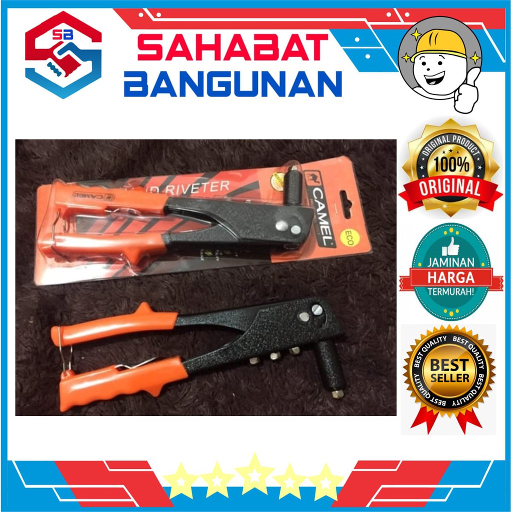 TANG RIVET CAMEL - TANG RIVET ECO CAMEL - HAND RIVET - TANG RIVET BAGUS MURAH - TEMBAKAN PAKU RIVET